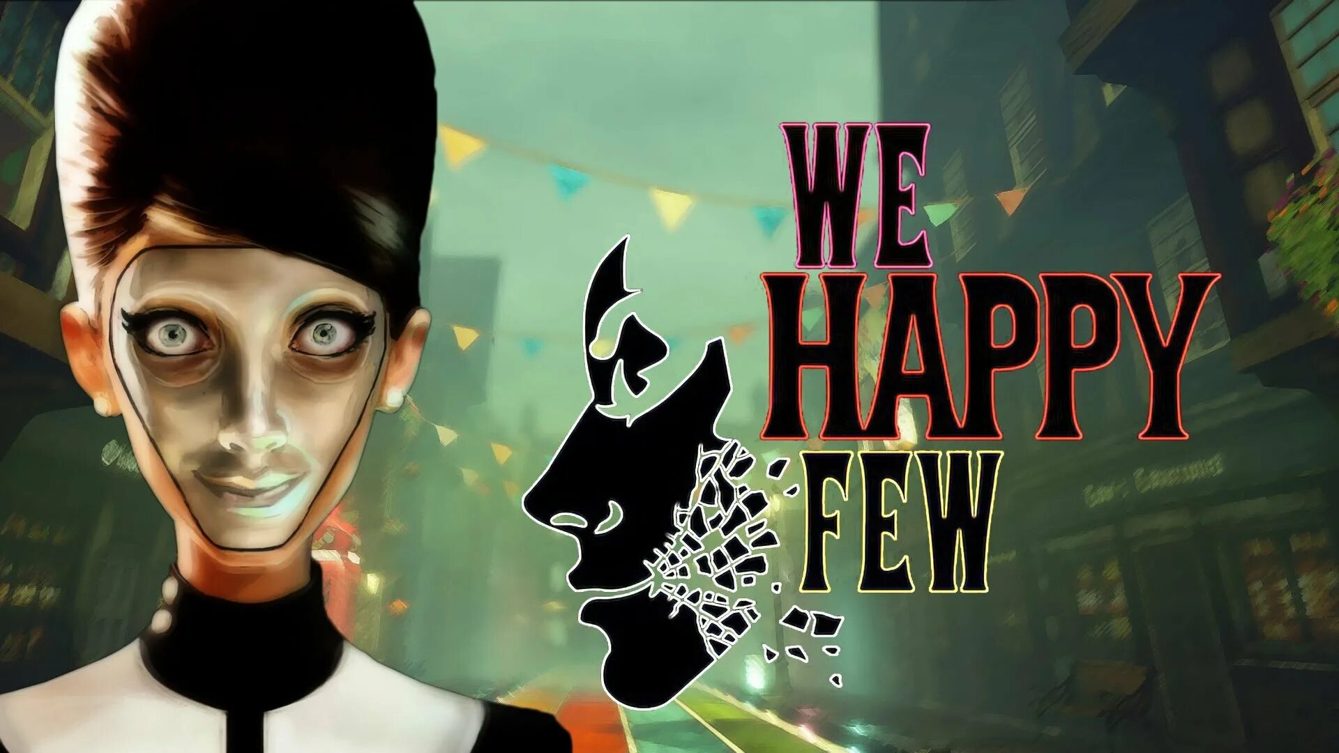 Were happy few. Wi Happy few. We Happy few сады. We Happy few геймплей. We Happy few трейлер.