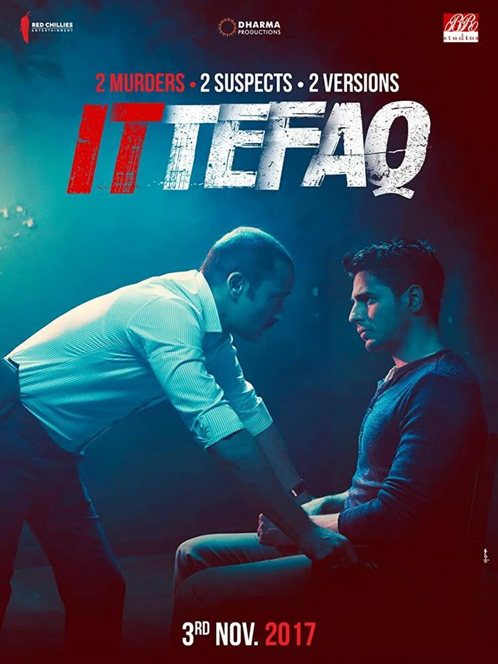 Ittefaq 2017. По стечению обстоятельств 2017. Фильм стечение обстоятельств 2017. Фильм стечение обстоятельств 2018. Фильм стечение обстоятельств 2018.