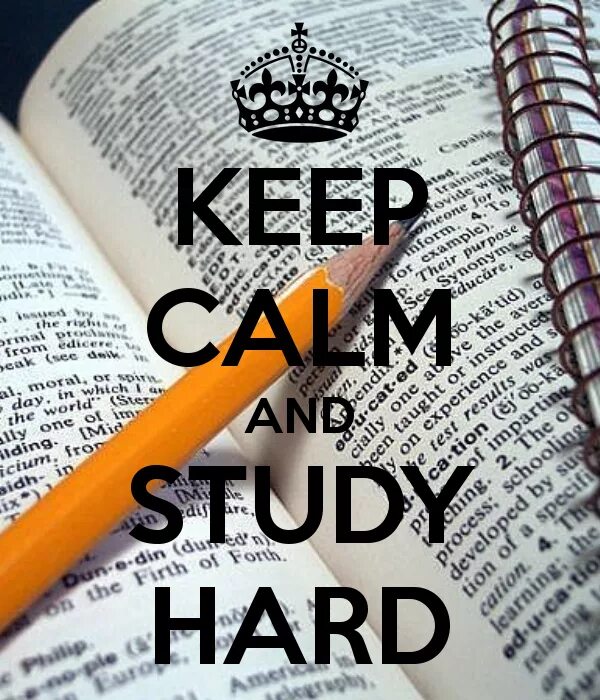 I kept my word. Keep Calm and study hard. Keep Calm and study on. Study hard обои. Keep Calm and study study study.