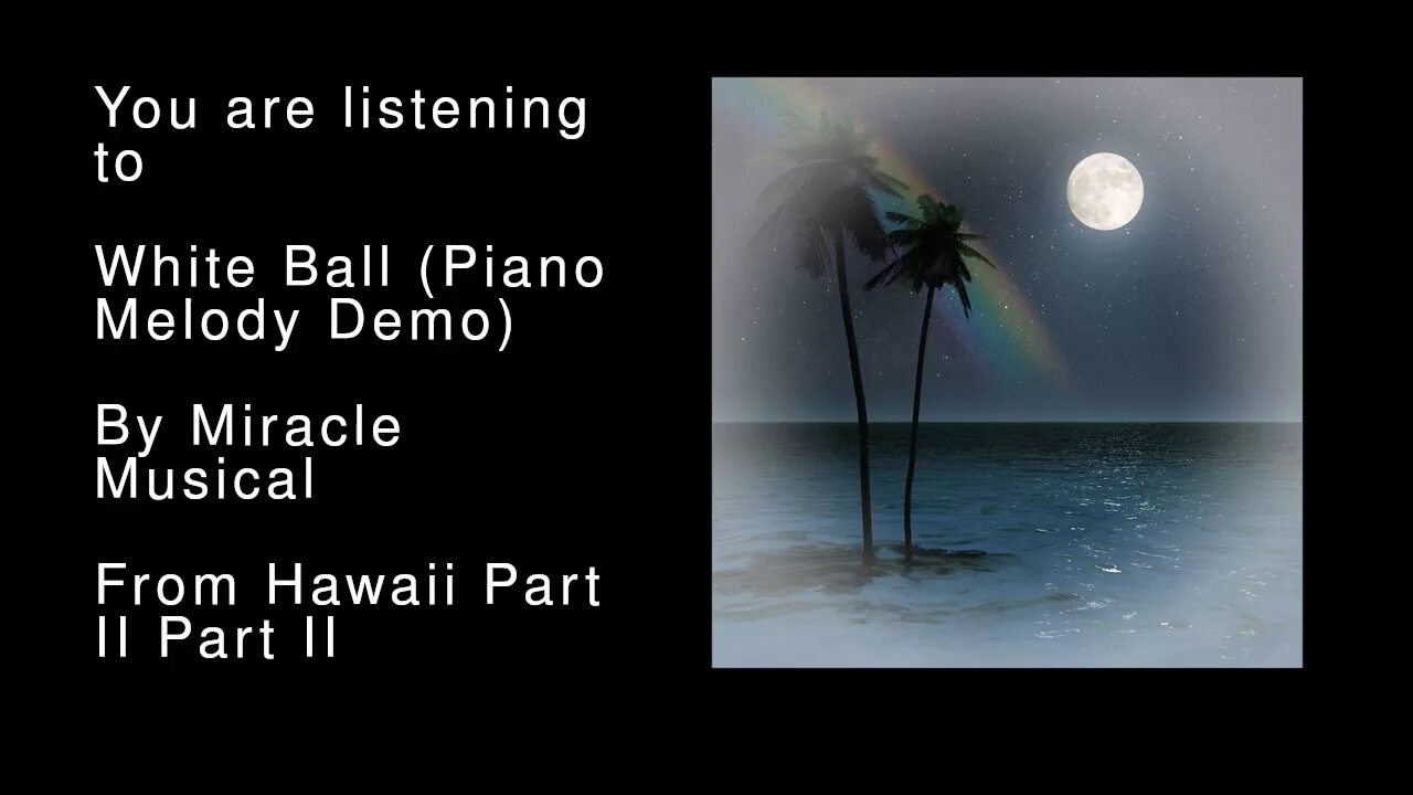 Dream Sweet in Sea Major. Miracle Musical Hawaii Part 2. Dream Sweet in Sea Major Miracle Musical. The Mind Electric Miracle Musical. Demo 4 песня