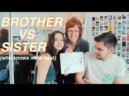 My brothers and sisters watch