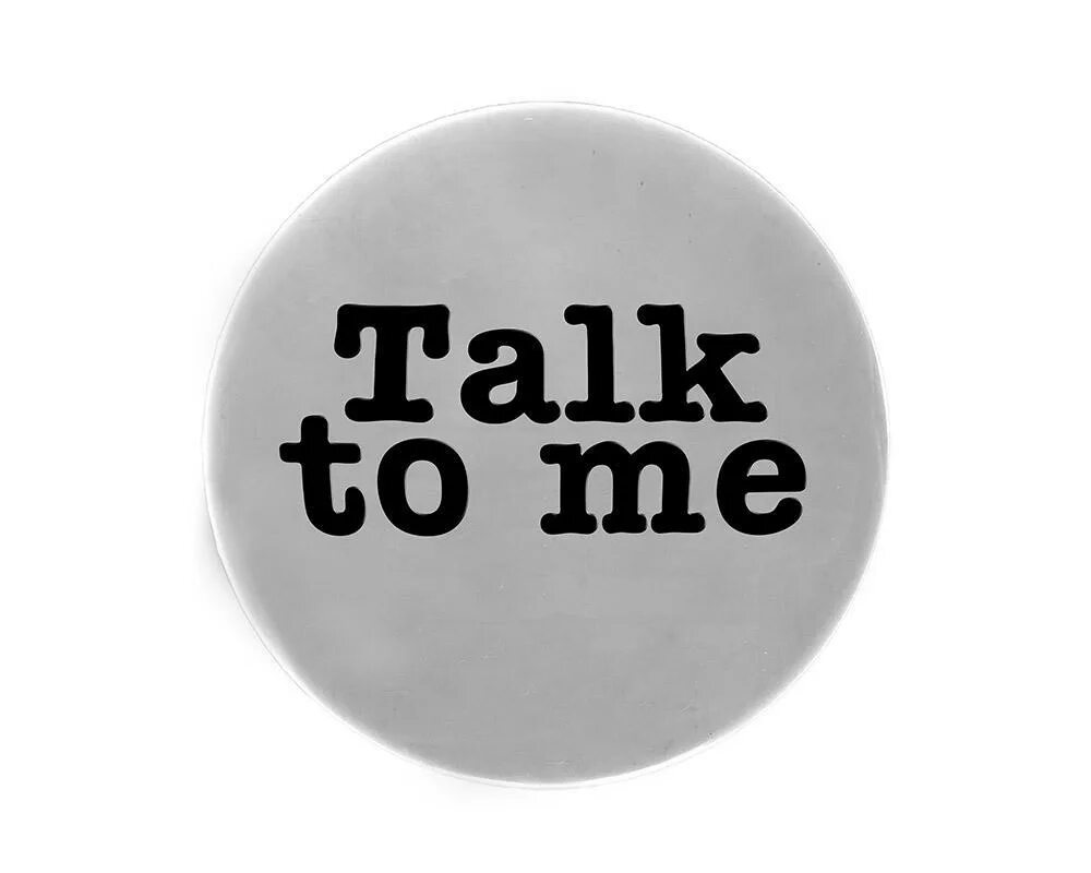 He will talk to me. Talk to me. Talk to me картинка. To talk. Talk to me студия.