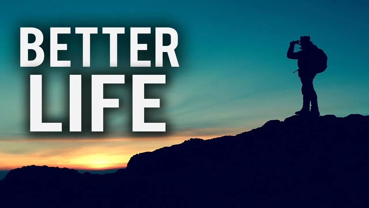 Better Life. The good Life. Make your Life. A Guide to the good Life. The good life found