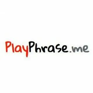 Phrase me