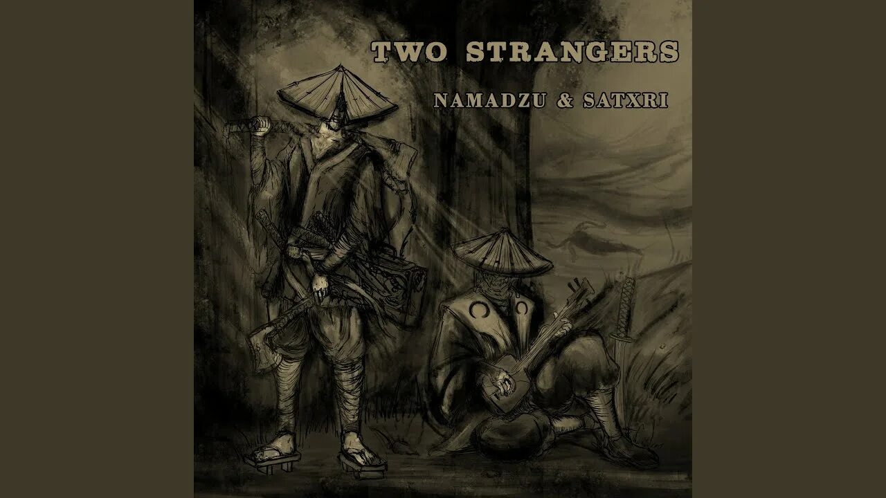 Two strangers. Satxri. Satxri исполнитель. Satxri обложка. Tatakau Dansu satxri.