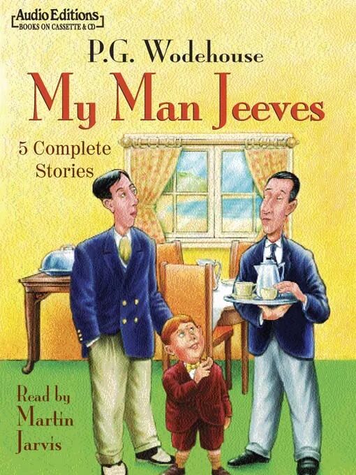 My man the new. Вудхаус вперед Дживс. Jeeves and Wooster stories (p.g.Wodehouse). My man Jeeves.