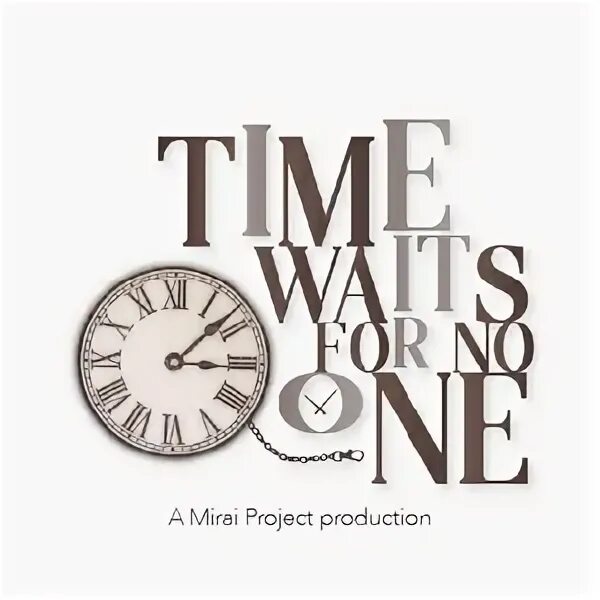 Order wait time. Time waits for no one. wait your time. time waits for no one перевод. wait время.
