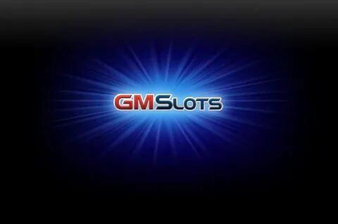 Gmslots