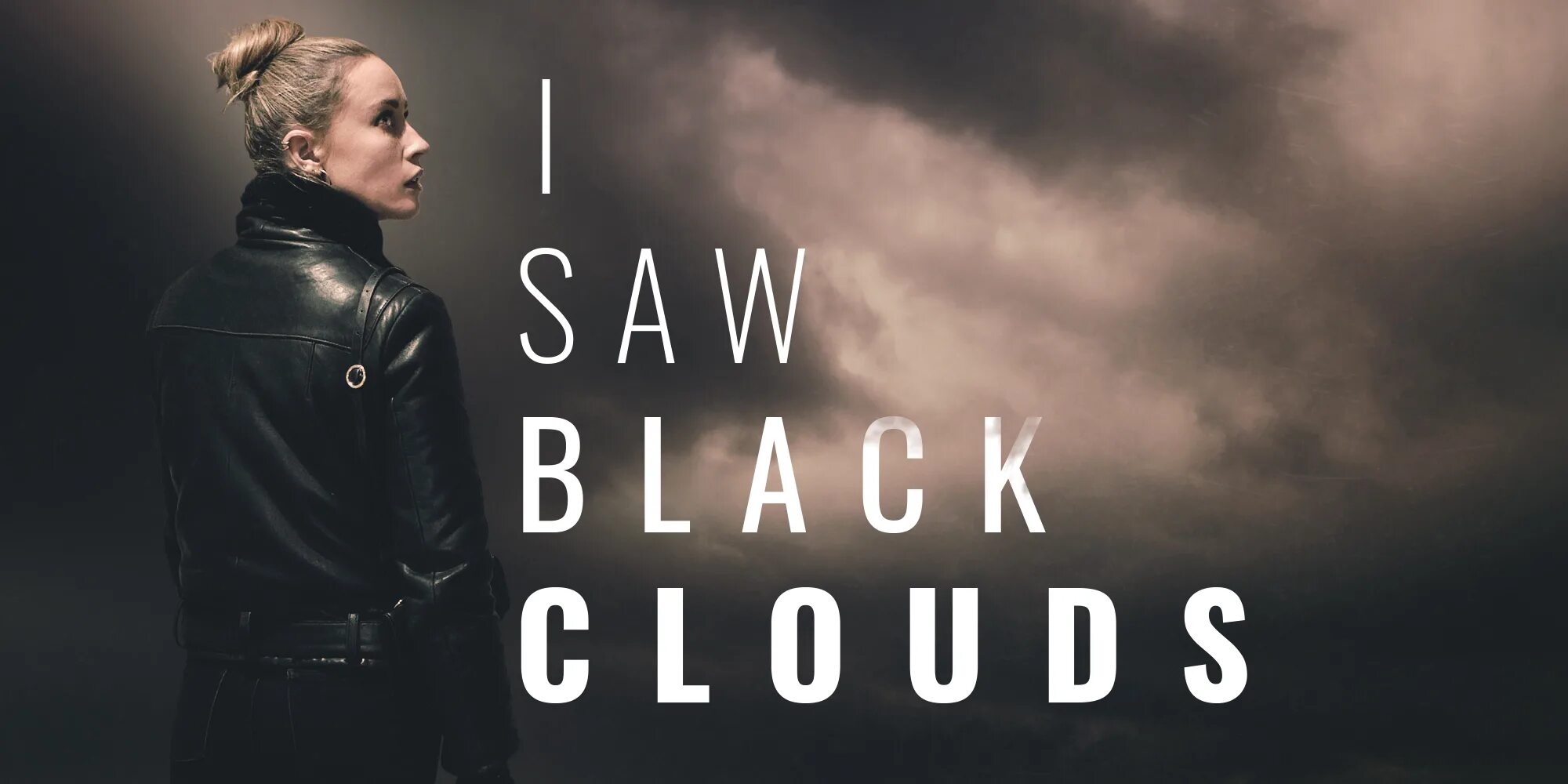 Look at those enormous black clouds. I saw Black clouds обложка.