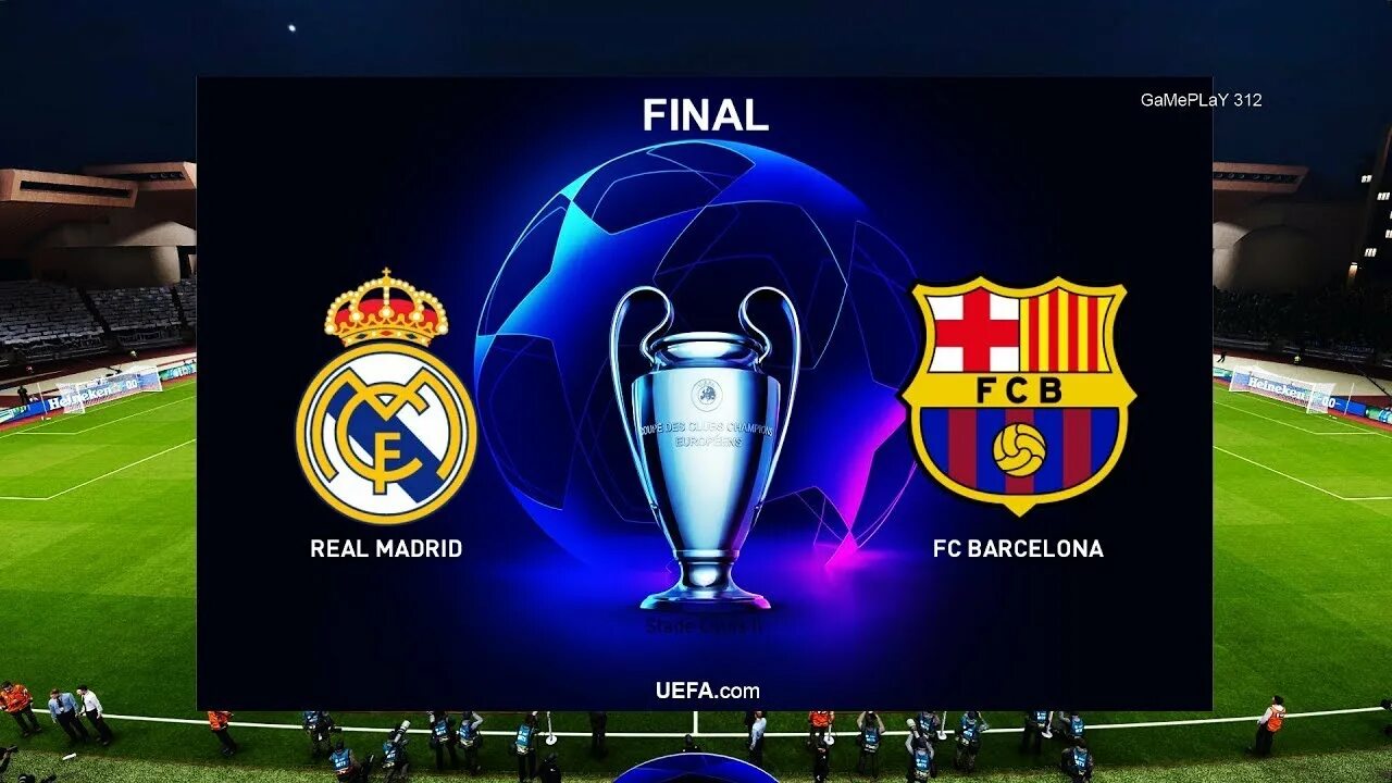 UCL Final. Champions League Final 2020. 2020 Real vs Barca. PES 2013 real vs Barca.