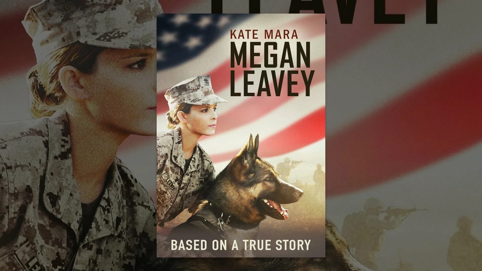 True life story. Меган Ливи Постер. Megan Leavey. Kate Mara Army.