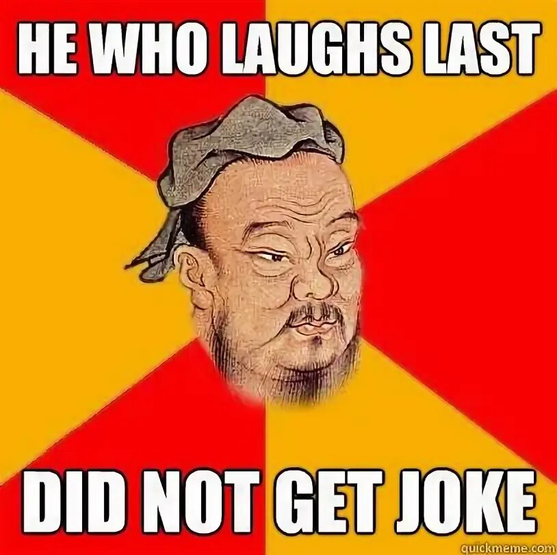 He laughs best who laughs last. Who last laughing. He laughs best who laughs last русский эквивалент. He laughs best who laughs last picture. Get a joke