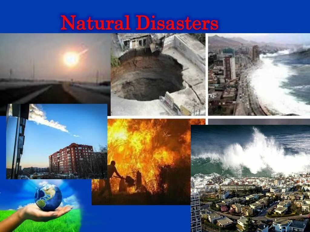 Природные катастрофы на английском. Стихийные бедствия коллаж. Natural Disasters презентация. Natural Disasters 8 класс.