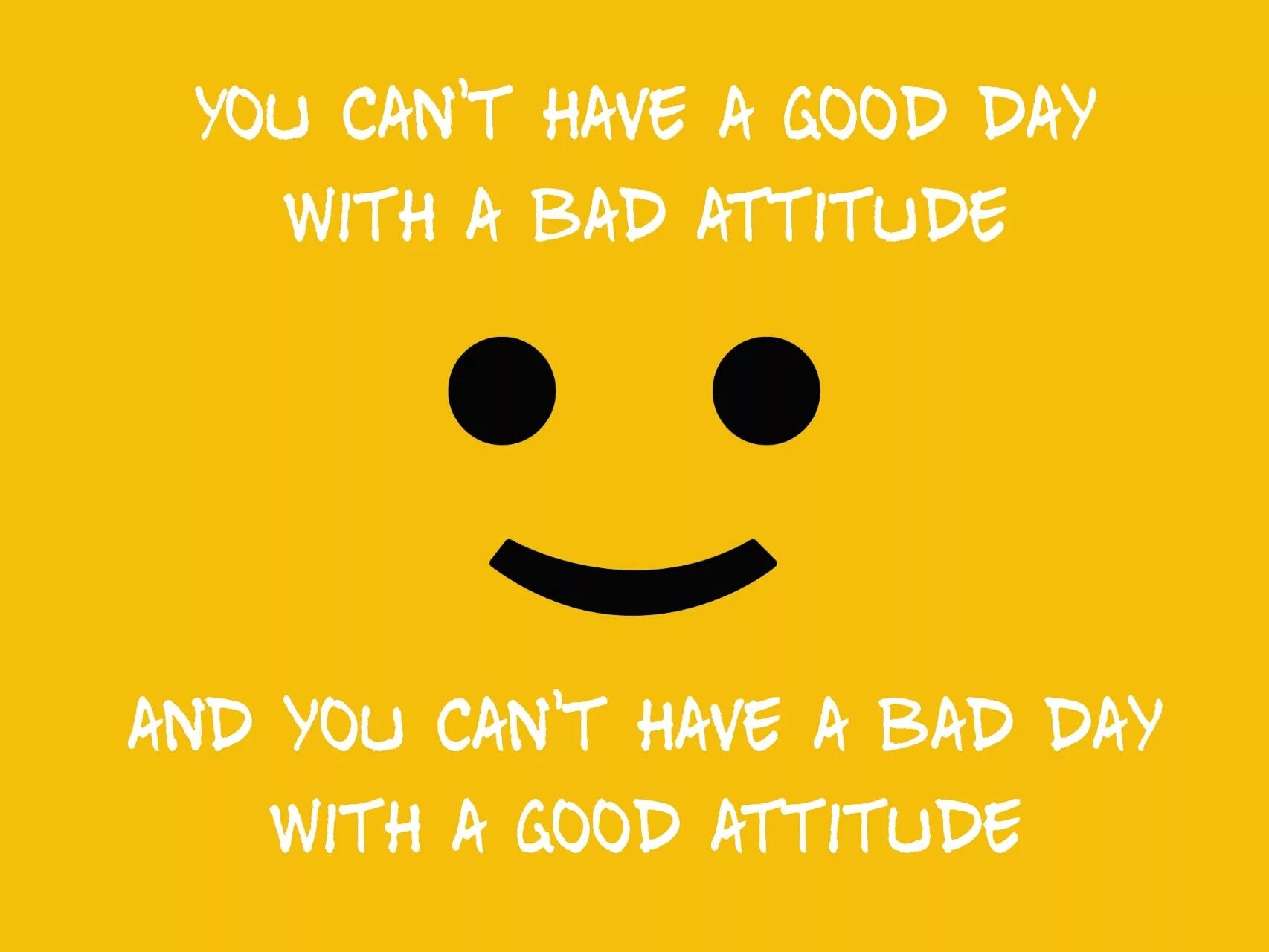 Life is an attitude. Have a good Day. Have a good Day quote. Gad DIY. Have a good Day today.