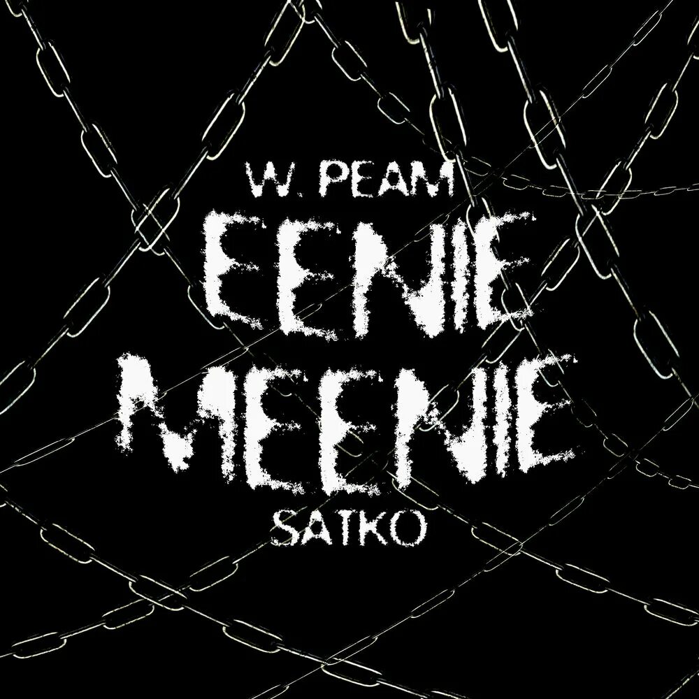 Eenie meenie перевод. Фирма Satko. Peam. Album Art English Eenie Meenie. Peams.