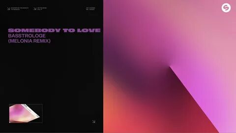 Somebody to love basstrologe