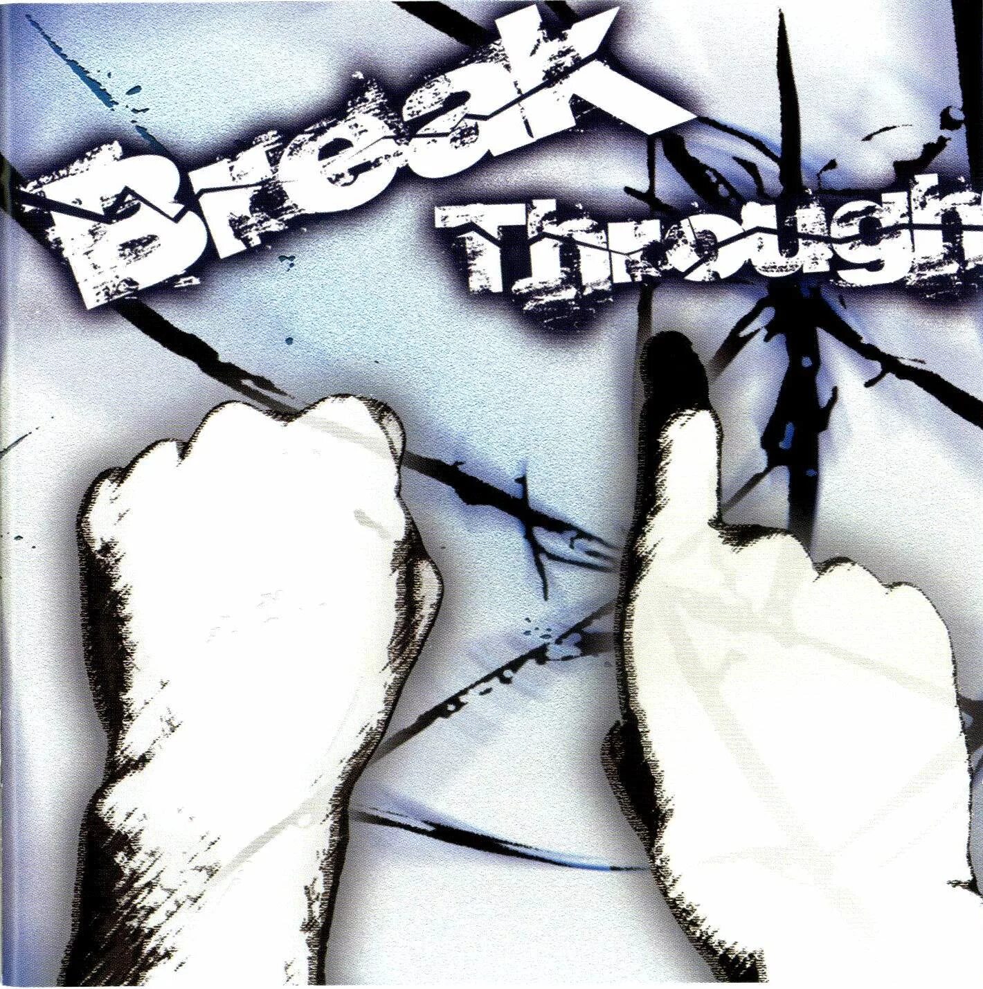 Break on through. Breaking through группа. u2 breakthrough. break on. breakthroughs through the world.