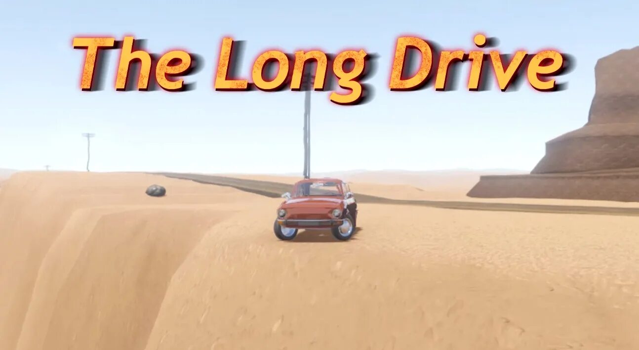 The long Drive. Лонг драйв игра. Конец the long Drive. The long Drive конец игры. Включи the long drive