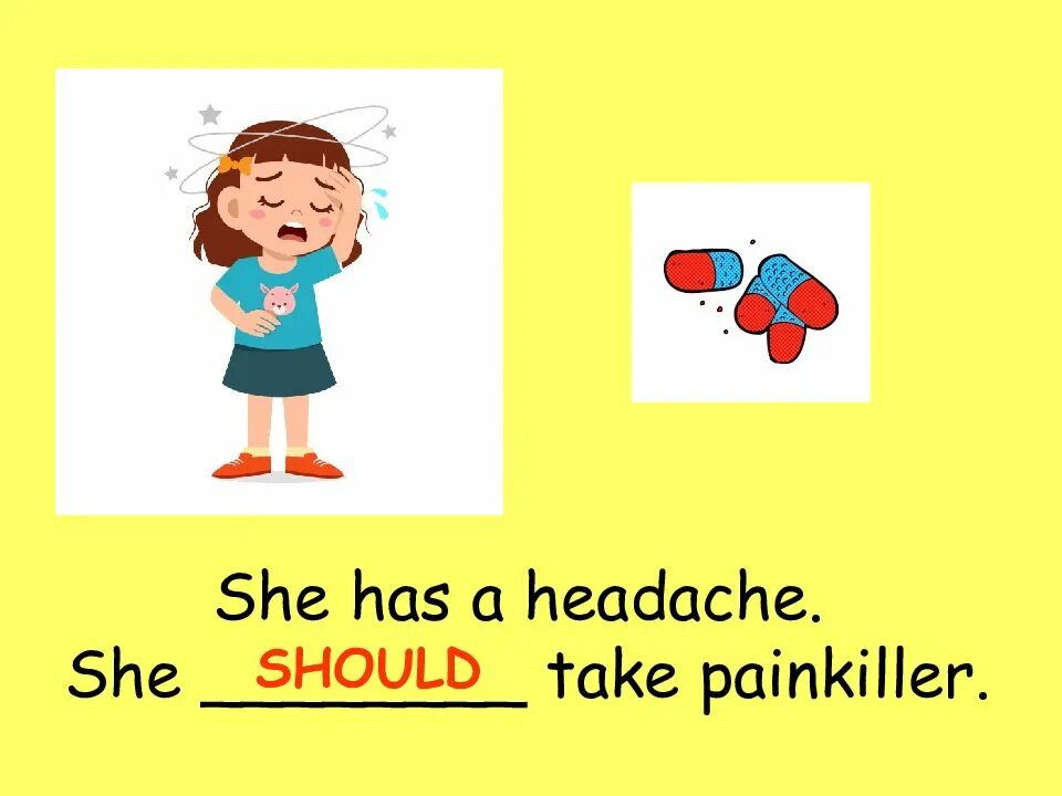 Презентация на тему should. Презентация на тему should shouldn't. She has рисунок. Should картинка для детей. Should тема