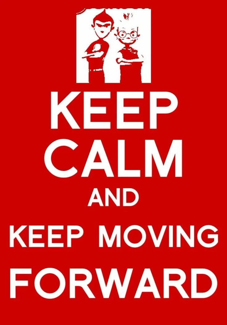Keep moving. Keep move it. Keep moving forward. Kepе moving forward.