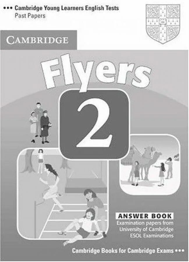 Learning english tests. Cambridge young Learners English Tests (Flyers);. Тест Flyers Cambridge. Flyers Cambridge уровень. Cambridge book Flyers.