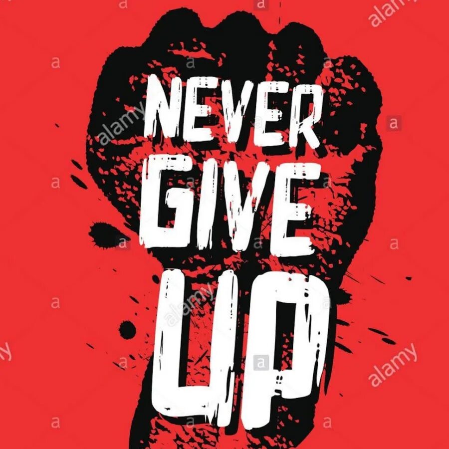 I want to give it up. Never give up плакат. never give up обои на телефон. мотивационные обои никогда не сдавайся. never give up never never never.