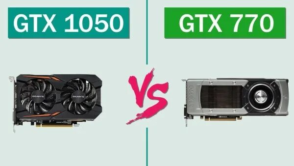 Geforce 1050 сравнение. GTX 770 vs 1050. GTX 770 4gb vs GTX 1050 4gb. GTX 770ti vs GTX 1050 ti. GTX 770 2gb vs 1050 2gb.