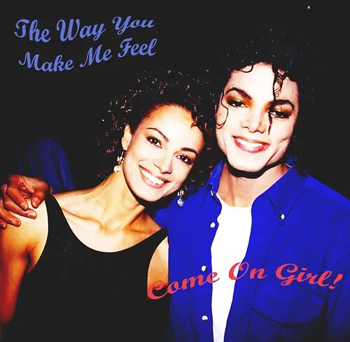 You make me feel the best. Michael Jackson and Tatiana Thumbtzen.