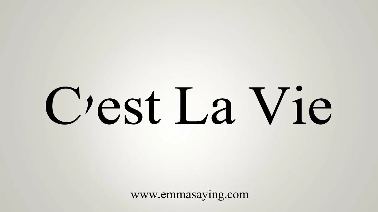 Се ля ви на русском. C'est la vie. Се ля ви на французском. Надпись c'est la vie. C est la vie картинки.