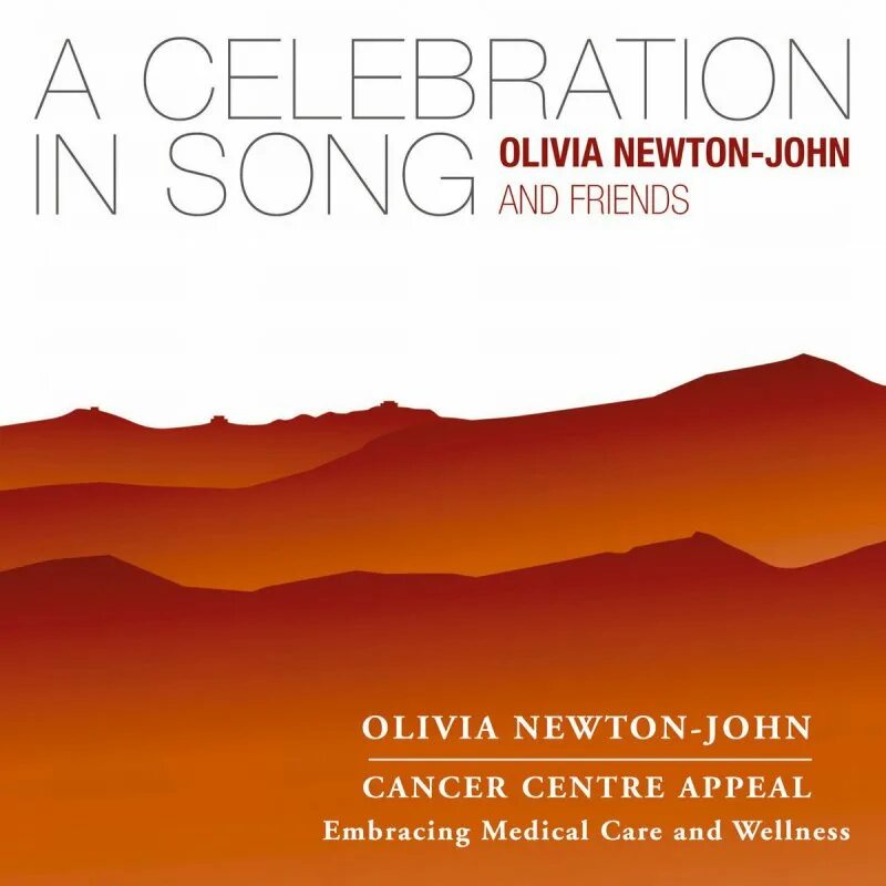 Джон ньютон песни. Olivia Newton-John a Celebration in Song 2008 обложка. Фотоальбома Olivia Newton John - Celebration Song.