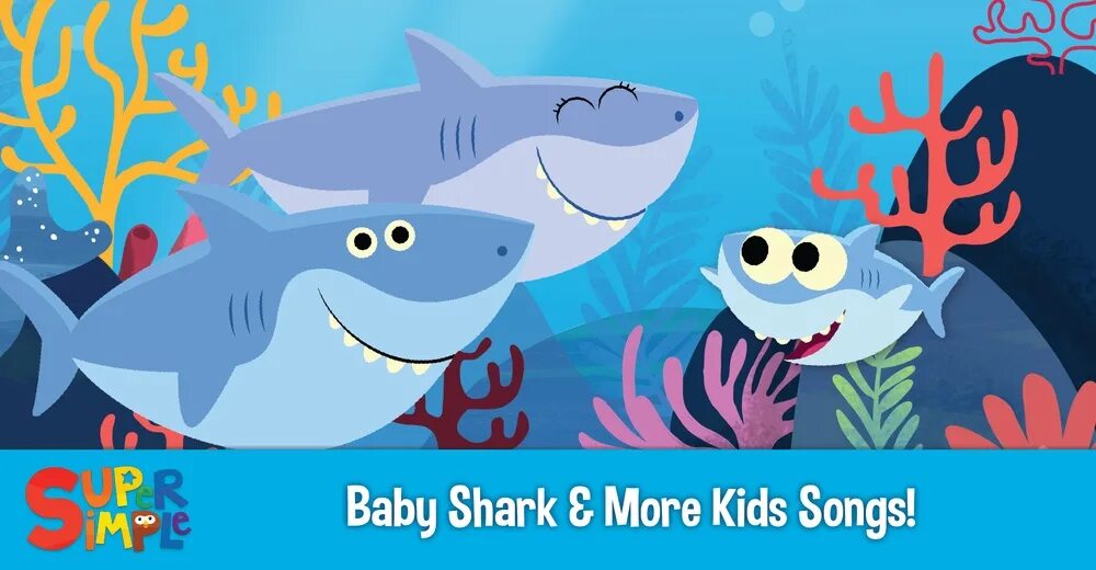 Super simple songs baby shark