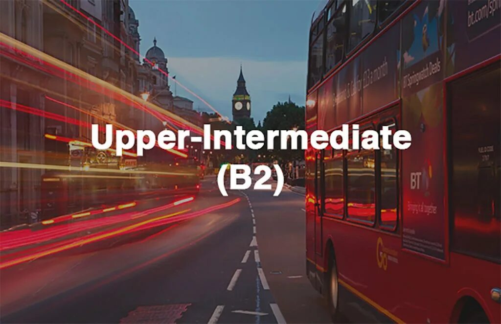 Повышенный уровень англ 6. Уровень английского языка b2 Upper Intermediate. Уровни английского языка Upper Intermediate. Английский b2 (Upper Intermediate). Английский язык Аппер интермедиат.