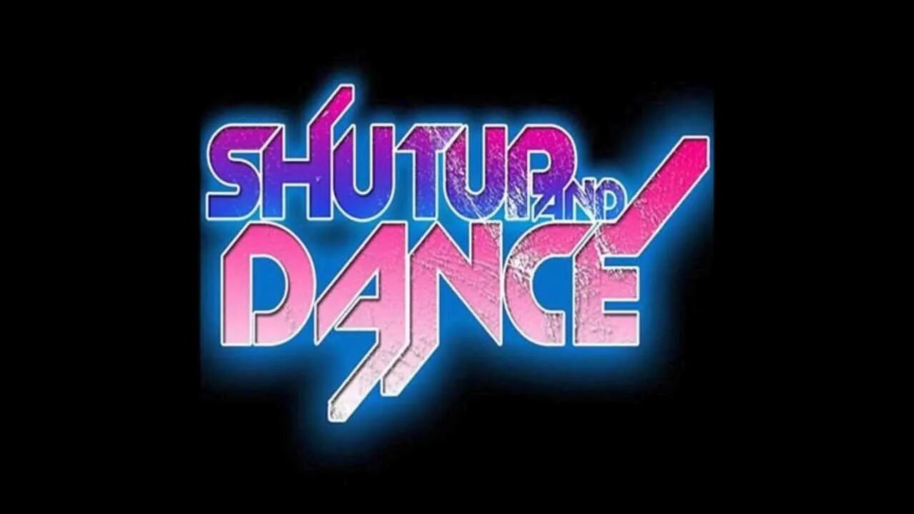 Shut up and Dance. Shut up and Dance игра. Летс дэнс Дарлинг. Shut up and Dance game 18. Shut up and walk