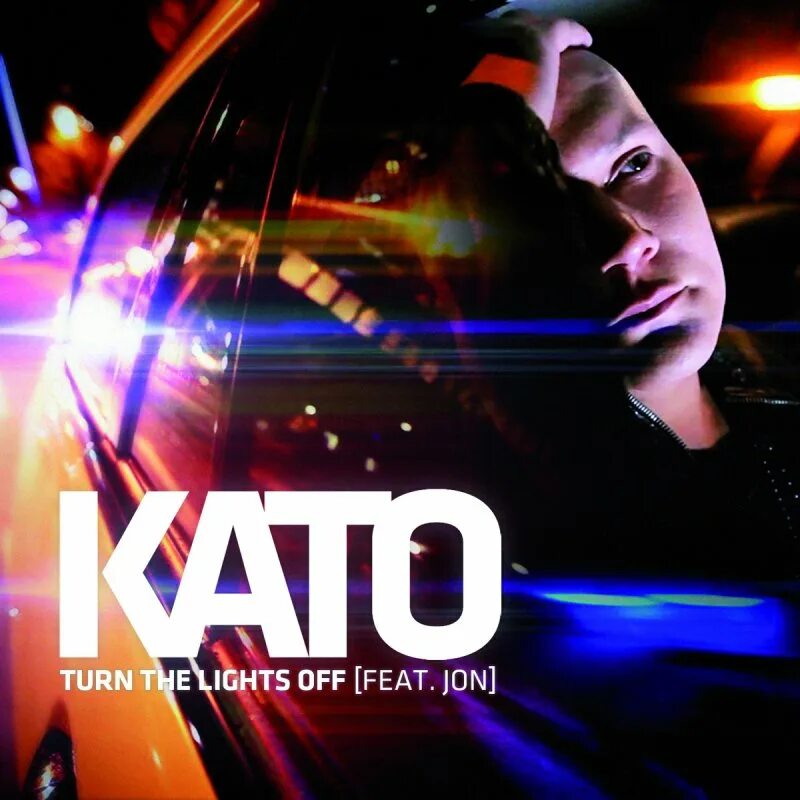 Turn the Lights off Kato. Kato feat Jon turn the. Kato feat. Jon turn the Lights off. Turn off the Lights.