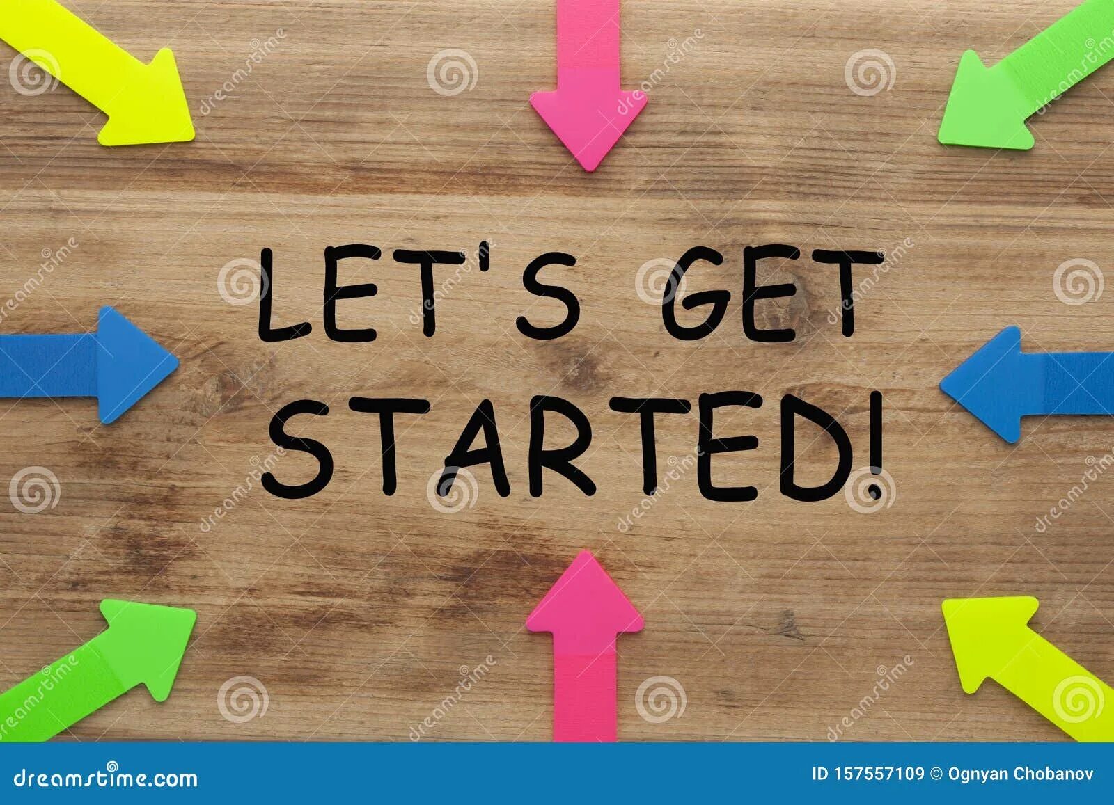 Летс старт. Let`s start. Let's get started Сток. Lets start для презентации. We well get started