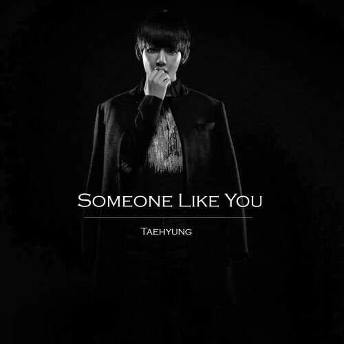 Less like you. Someone like you v. Нилето someone like you. V someone like you обложка. Someone like you v BTS.