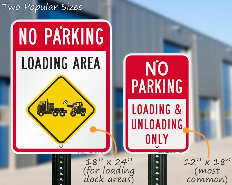 Parking area sign. Unloading Zone. Industrial loading/unloading Zone.. No parking loading Zone.