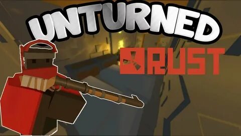 Unturned rust