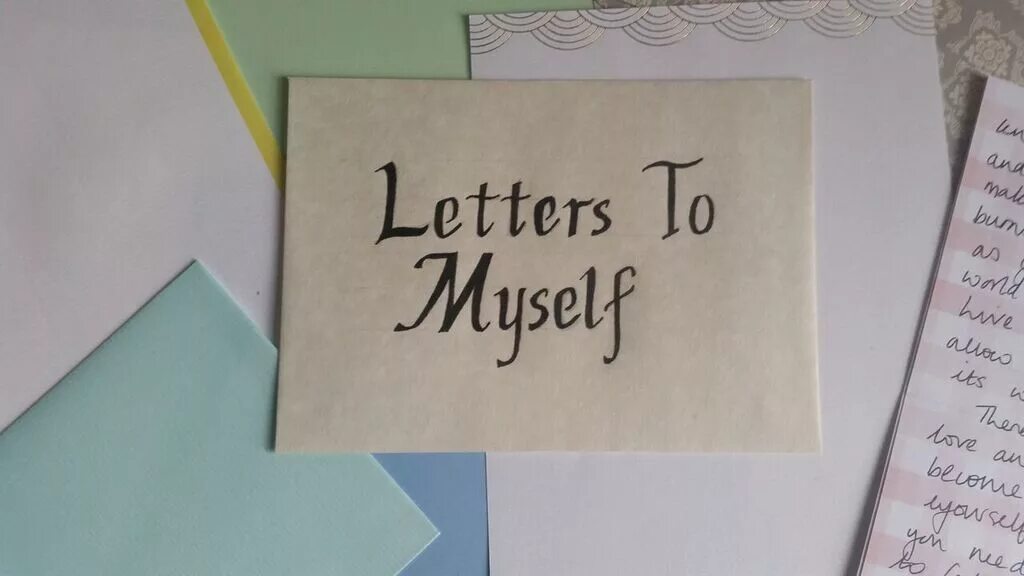 Letter to myself. A Letter to my Future self. To myself. A Letter to myself when i'm 100. I a letter last week