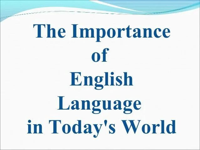 Концерт перевод на английский. The importance of the English language. Importance of English. The importance of the English language сочинение. Important English.