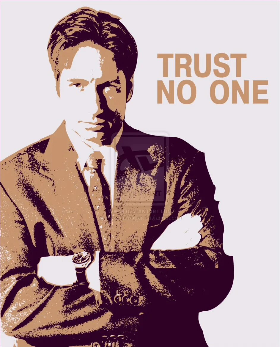 Trust no one. Малдер Trust no one. Trusrnoone. Trust no one картинки. Do you really trust me