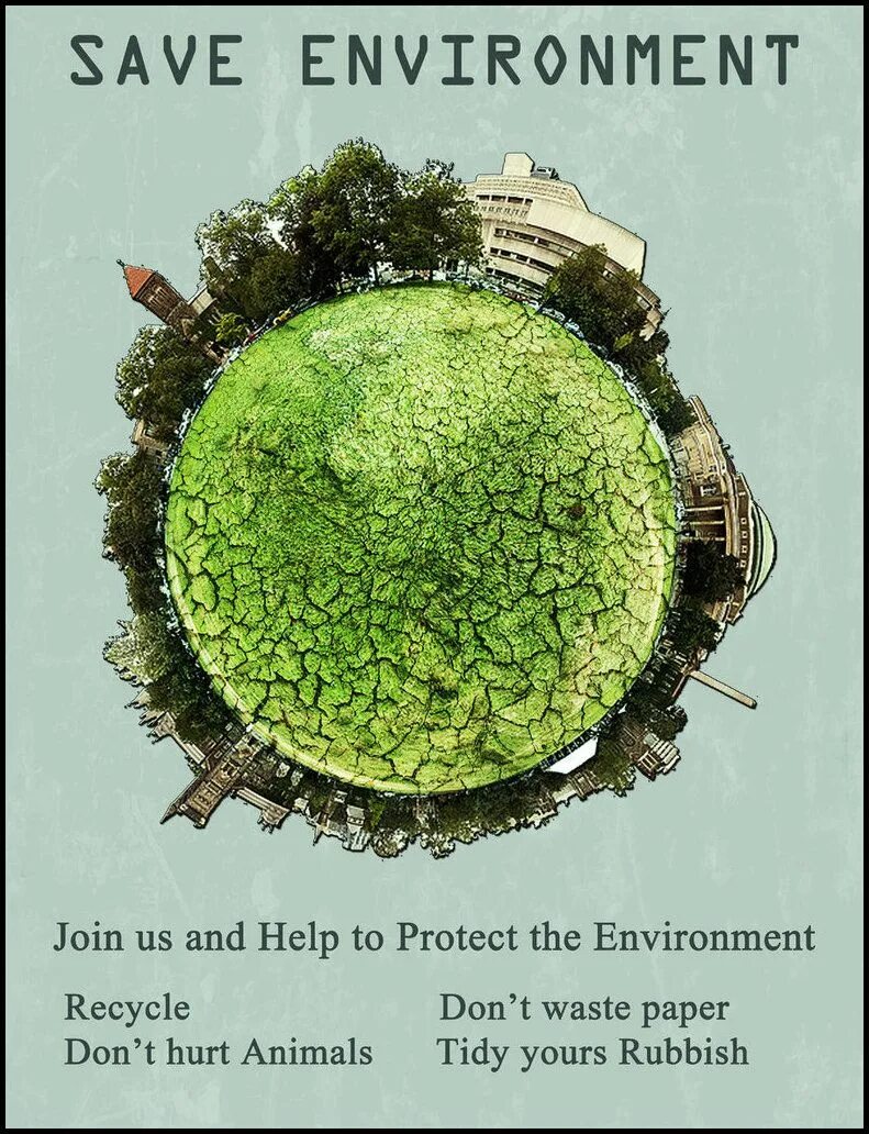 Save our environment. Environment плакаты. protect the environment плакат. плакат environmental problems. save environment poster.