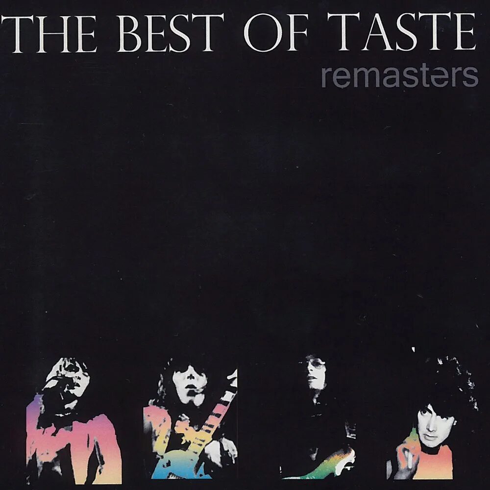 Taste the same as i remember. The best of taste remasters taste. taste of love album. love taste dowland. fancy cd.