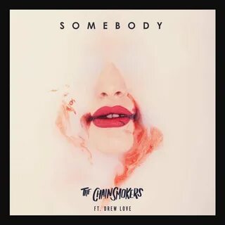 Somebody but you