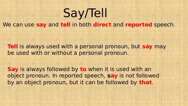 Tell или say reported Speech. Say tell reported Speech. Say tell в косвенной речи. Said told в косвенной речи.