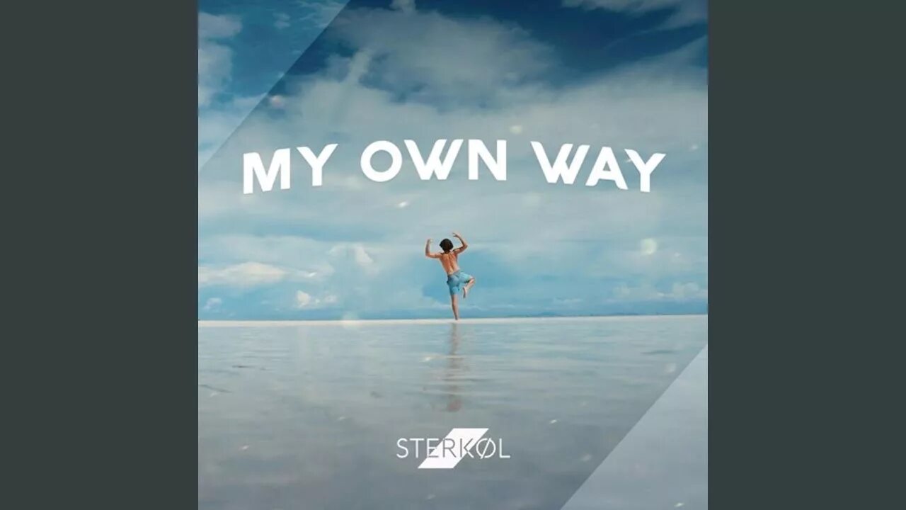 Песня my way филиппины. Own way. In my way. Он Life my way my own Kingdom. Own way песня.
