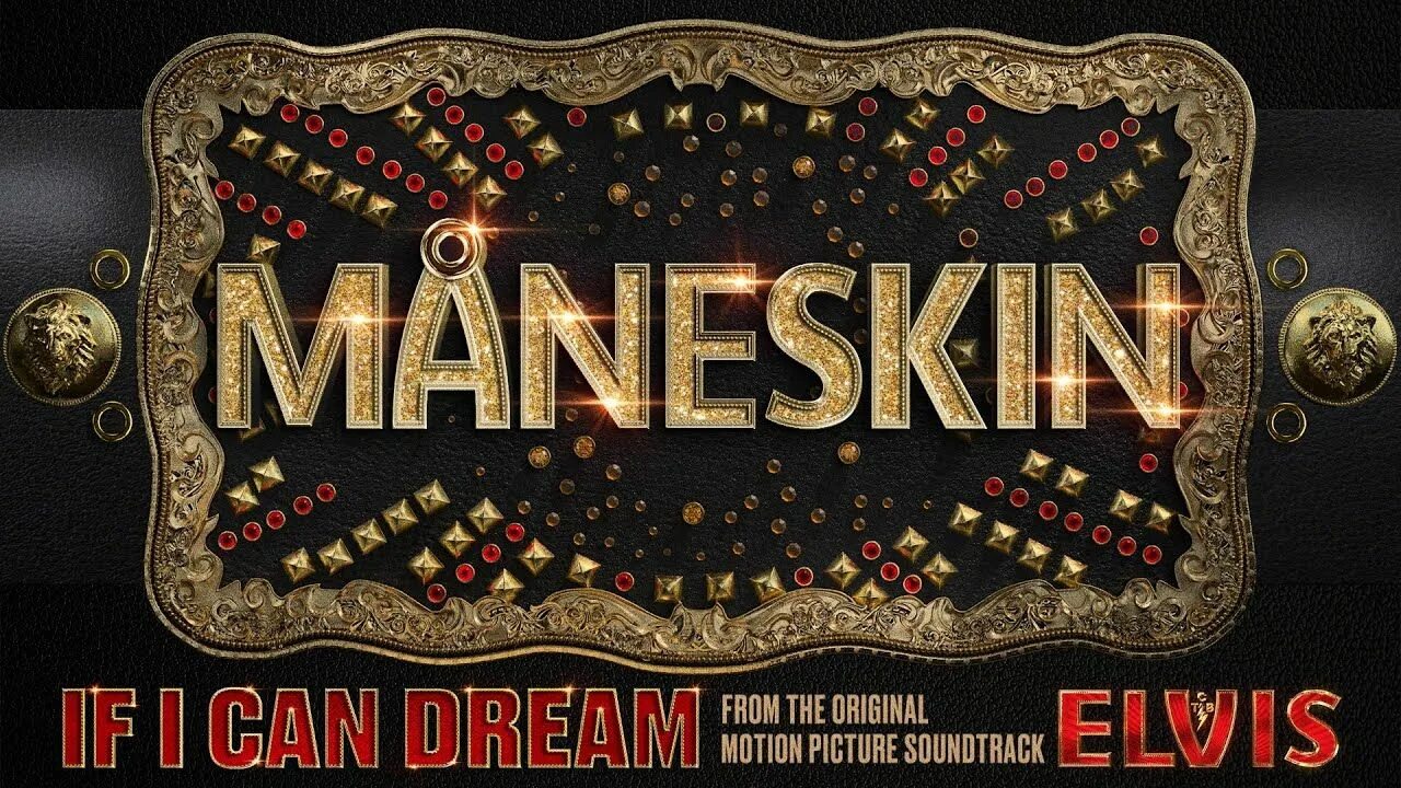 Maneskin if i can Dream. OST Элвис 2022. Elvis if i can Dream. If i can Dream Maneskin обложка.