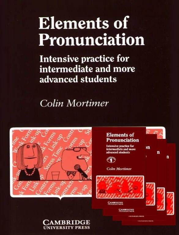 Colin Mortimer elements of pronunciation. Elements of pronunciation. Мортимер английский. Sound right by Colin Mortimer. Elementary pronunciation