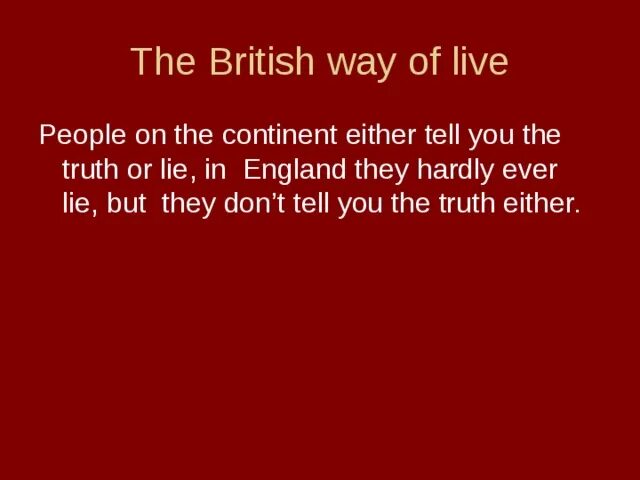 British way. British way