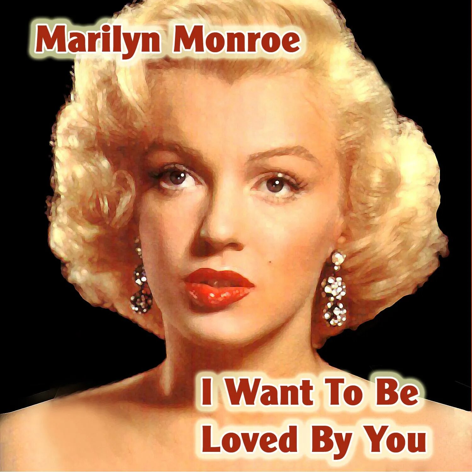 Marilyn monroe песни. I wanna love by you мэрилин монро. Marilyn monroe i wanna be loved. Мэрилин монро альбомы. Монро песня.